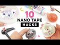 Lagu 10 Nano Tape Hacks You’ve NEVER Seen Before! #diy