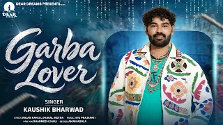 Garba Lover (ગરબા લવર) | Kaushik Bharwad | New Gujarati Garba Song 2026 | Rajan Rayka | Dhaval Motan