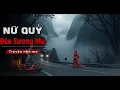 Download Lagu NỮ QUỶ ĐÈO SƯƠNG MÙ: Lỡ chụp tấm ảnh Oan Hồn, cô gái trẻ bị Quỷ không mặt ám theo đòi mạng.