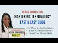 Medical Terminology Abbreviations Made Easy