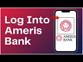 How to Log Into your Ameris Bank Account