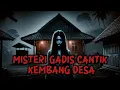 Download Lagu Misteri Gadis Kembang Desa: Kisah Tragis Sekar - Cerita Horor Kisah Nyata
