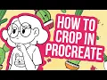 How To CROP Easily In Procreate Different Ways