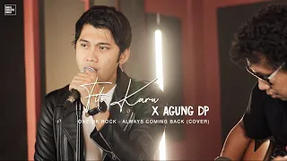 one ok rock always coming back cover by fito karu x agung dp 