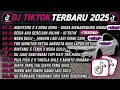 Lagu DJ TIKTOK TERBARU 2025🎵DJ AISHITERU 2 X DORA DORA DJ MENANGGUNG🎵DJ SEDIA AKU SEBELUM HUJAN IDGITAF🔥