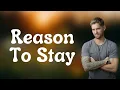 Download Lagu Brett Young - Reason To Stay (Lyrics)