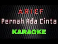 Download Lagu Arief - Pernah Ada Cinta [Karaoke] | LMusical