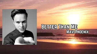 Download Olly Murs - Better Than Me (Lyrics) MP3