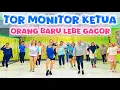 Lagu TOR MONITOR KETUA - ORANG BARU LEBE GACOR | VIRAL TIKTOK 2025 | SENAM KREASI LAGU TIMUR | ZUMBA 