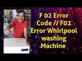 Solving the Whirlpool Washing Machine F02 Error Code You Won t Believe What Happened