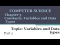 Chapter 3 Constants Variables Data Types Computer Science 11th standard Part 2 Variable DataTypes