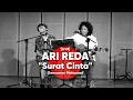 Download Lagu ARI REDA - Surat Cinta - Goenawan Mohamad [LIVE]