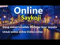 Download Lagu Saykoji - Online (Lirik Lagu)