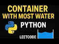 Container With Most Water LeetCode Problem Python Solution Explained Two Pointer Approach