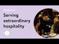 Serving Extraordinary Hospitality