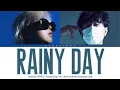 PATEKO (파테코) - Rainy Day Feat. (ASH ISLAND, Skinny Brown) (easy lyrics)