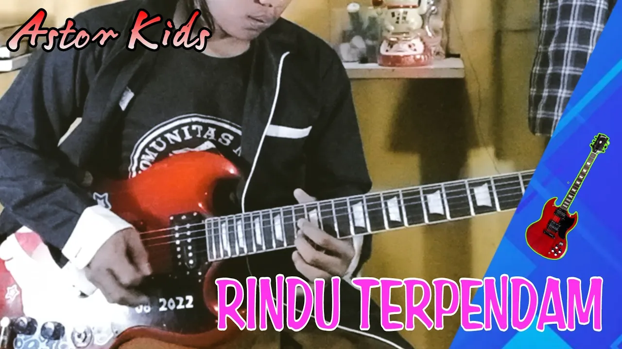 ASTOR KIDS - Rindu terpendam (Guitar Cover) LEAD MELODI