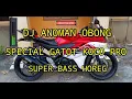 DJ Anoman obong Special Gatot koco pro FULL BASS