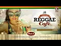 Download Lagu Habits - Tove Lo´s song - Vintage Reggae Café Vol. 6