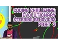 Coding Challenge Evolutionary Steering Behaviors - Part 3