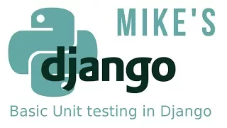 Python Django basic unit testing