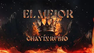 Chayín Rubio EL MEJOR Lyric Video 