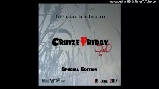 papzin u0026 crew cruize friday 30 special edition 16 jun 2017 