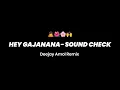 Download Lagu Hey Gajanana- Sound check- Dj Amol Remix | Sound check 