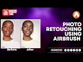 PHOTO RETOUCHING ON MOBILE PHONE USING AIRBRUSH