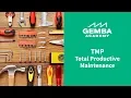 Learn What Total Productive Maintenance TPM is in this Overview