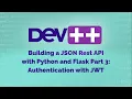 Building a JSON Rest API with Python and Flask Part 3 Authentication with JWT