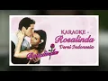 Download Lagu KARAOKE | ROSALINDA | VERSI INDONESIA | OST TELENOVELA
