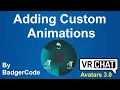 VRChat SDK3 Tutorial - Add a custom animation to your avatar