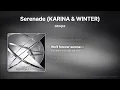 에스파 (AESPA) - Serenade (KARINA & WINTER) [Lyrics/가사번역]