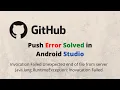 Github Push Error Fixed in Android Studio English