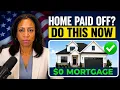 Seniors Once You Pay Off Your Mortgage You Have a BIG Fraud Risk Do This ASAP