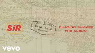 SiR You Can T Save Me Audio 