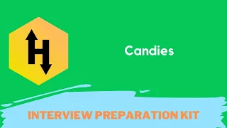 HackerRank Candies problem solution in Python Programming Interview Preparation Kit