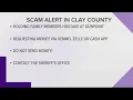 Clay County authorities reporting hostage scam
