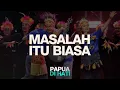 Download Lagu Masalah Itu Biasa (Live from KKR Papua di Hati Jayapura) | Moment of Worship | GMS Church