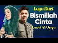 Download Lagu Bismillah Cinta - Lesti \u0026 Ungu | Lagu Duet