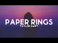Download Lagu Taylor Swift - Paper Rings (Lyrics)