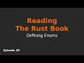Defining enums and using the Option enum in Rust