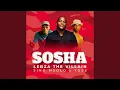 Sosha (feat. Sino Msolo \u0026 Toss)