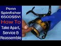 Penn Spinfisher VI 6500 Fishing Reel - How to take apart service and reassemble