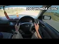 2003 Honda Civic - Driving Impressions POV