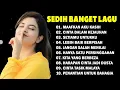 Lagu Sedih Banget Lagu 2023 💔Lagu Enak Didengar Saat Santai dan Kerja | Lagu Indonesia Terbaru 2023