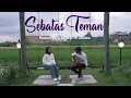 NAZIA NARWIANA FT. TRI SUAKA - SEBATAS TEMAN (OFFICIAL MUSIC VIDEO)