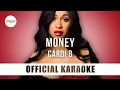 Lagu Cardi B - Money (Official Karaoke Instrumental) | SongJam