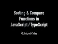 Sorting Compare Functions in JavaScript TypeScript